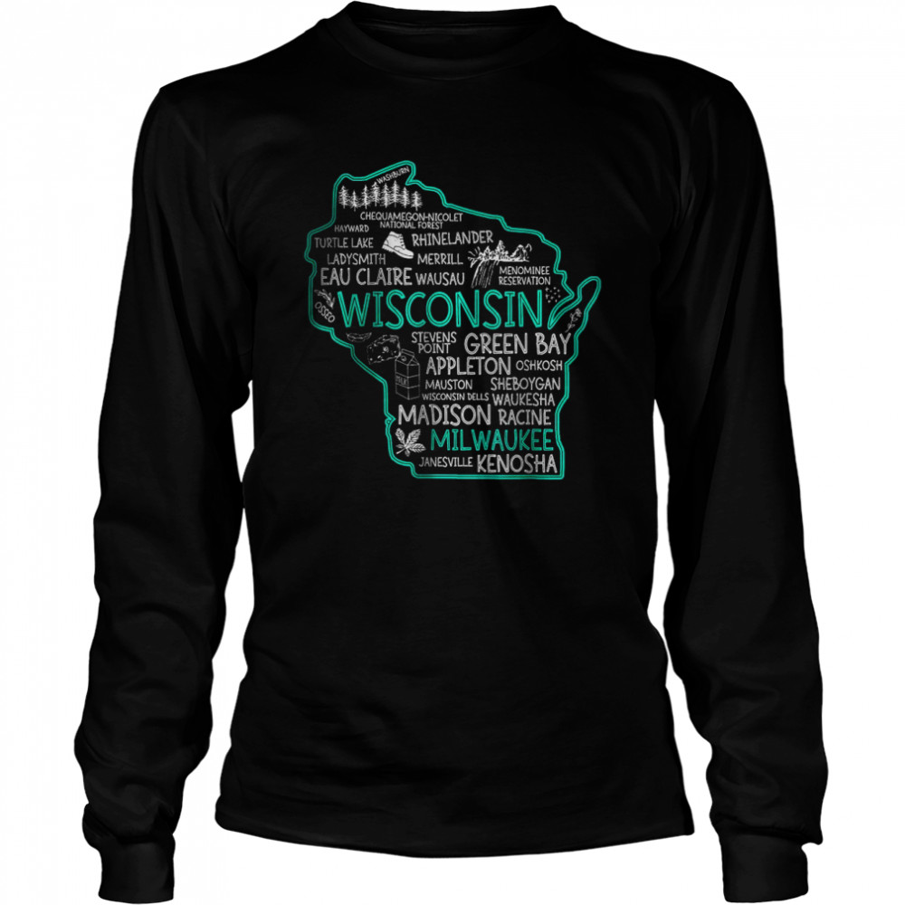 Wisconsin Green Bay Osseo Kenosha Racine Milwaukee Map T- Long Sleeved T-shirt