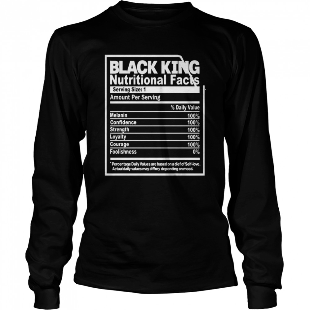 Black king nutritional facts shirt Long Sleeved T-shirt