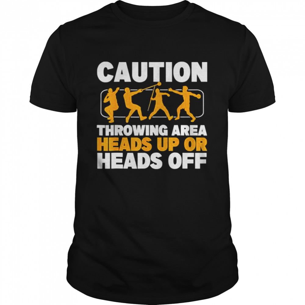 Caution Throwing Area Shot Put Track And Field Thrower  Classic Men's T-shirt