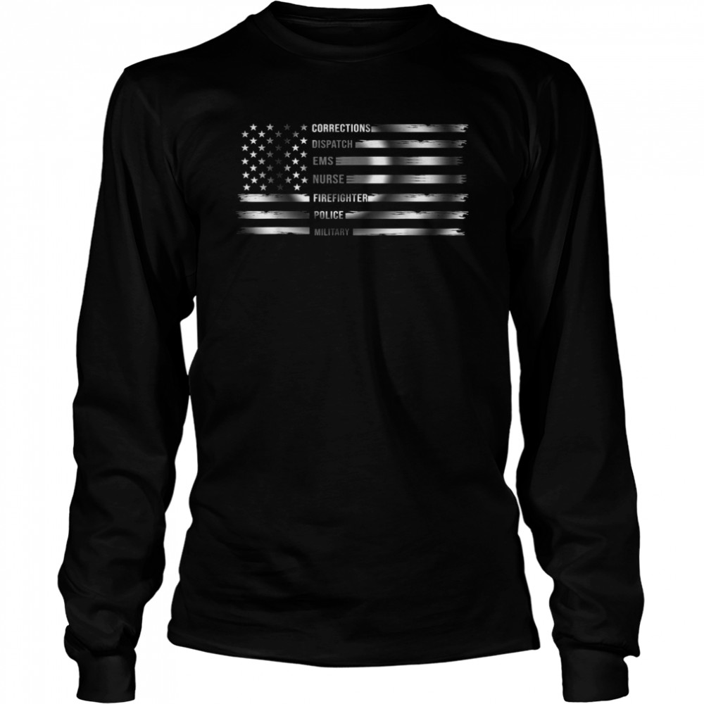 First Responders American Flag With Job Description  Long Sleeved T-shirt