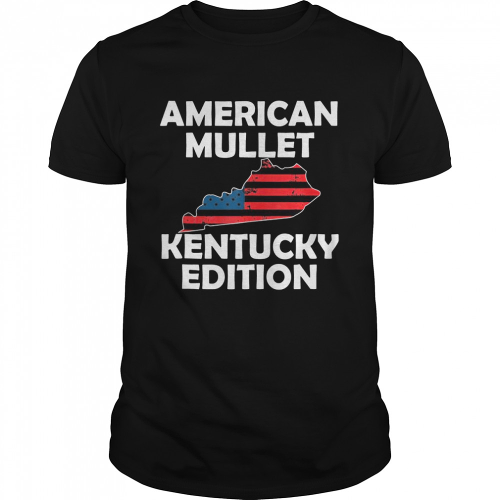 Mens Mullet Lives Matter Redneck Sportsman Kentucky Mullet Shirt