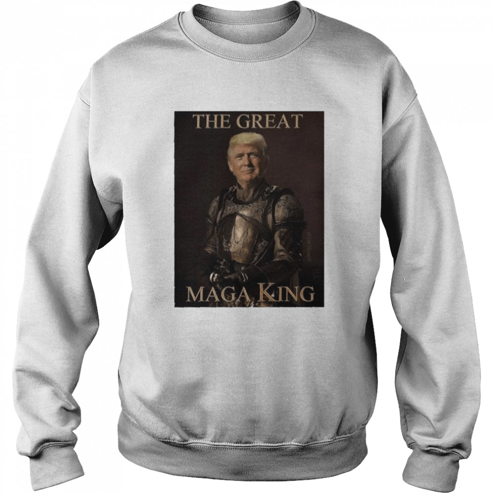 The great maga king with a picture of Trump shirt Unisex Sweatshirt