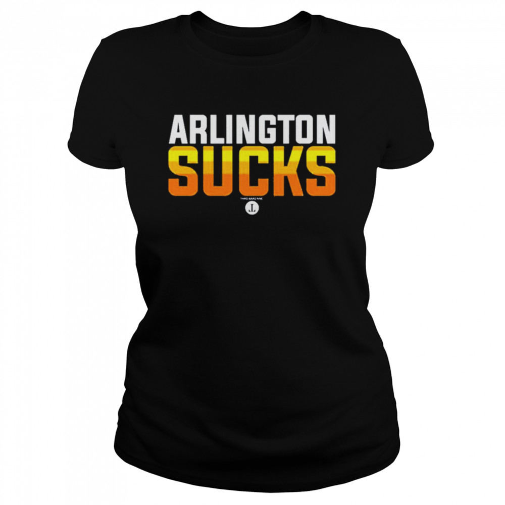 Arlington Sucks T- Classic Women's T-shirt