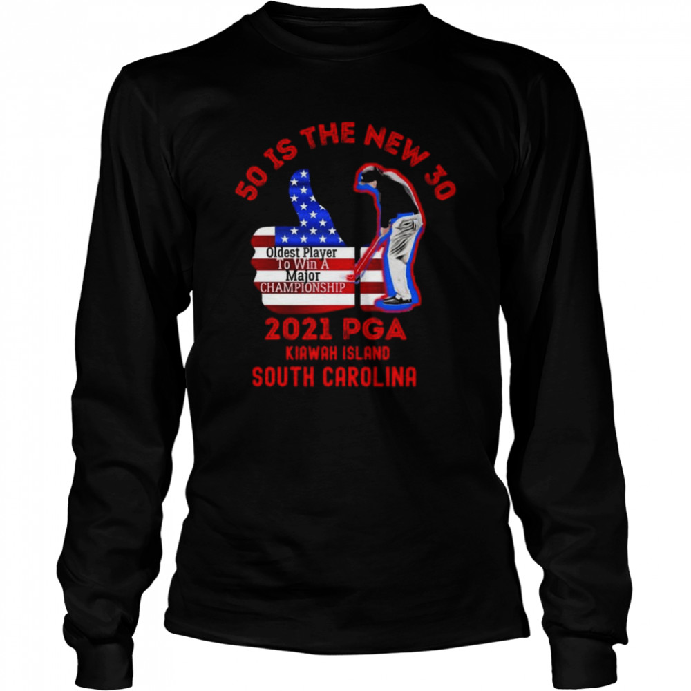 Phil Mickelson PGA Championship 50 Is The New 30  Long Sleeved T-shirt