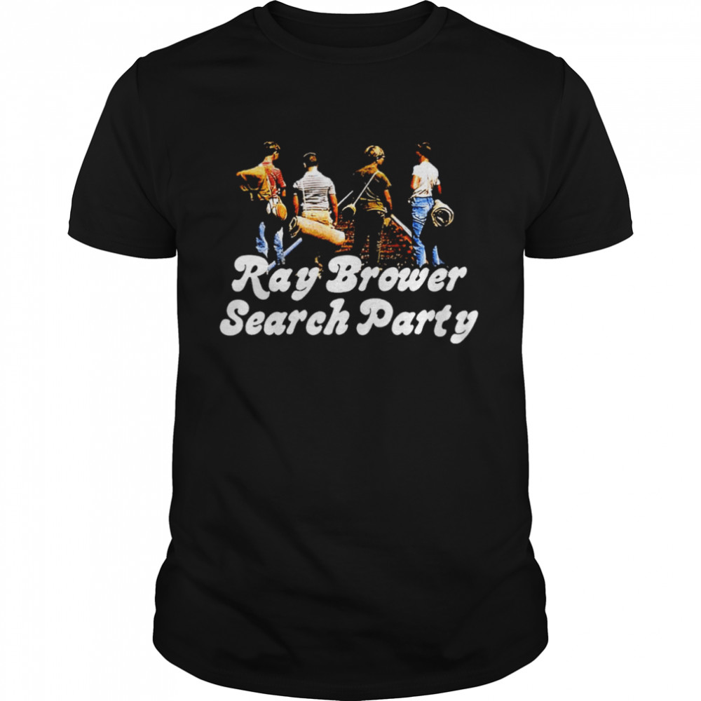 Ray Brower Search Party shirt