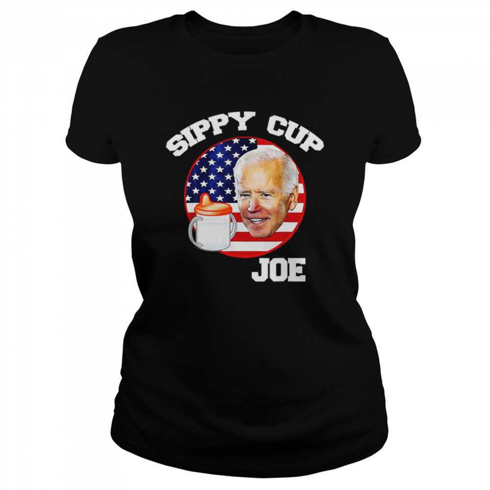 Sippy Cup Joe Biden Funny Political T- Classic Women's T-shirt