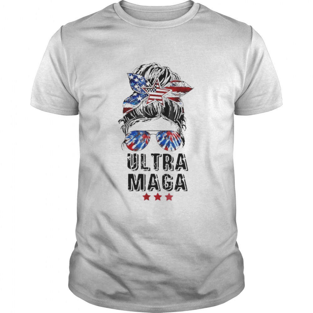 Ultra Mega Messy Bun 2022 Proud Ultramaga We The People Shirt