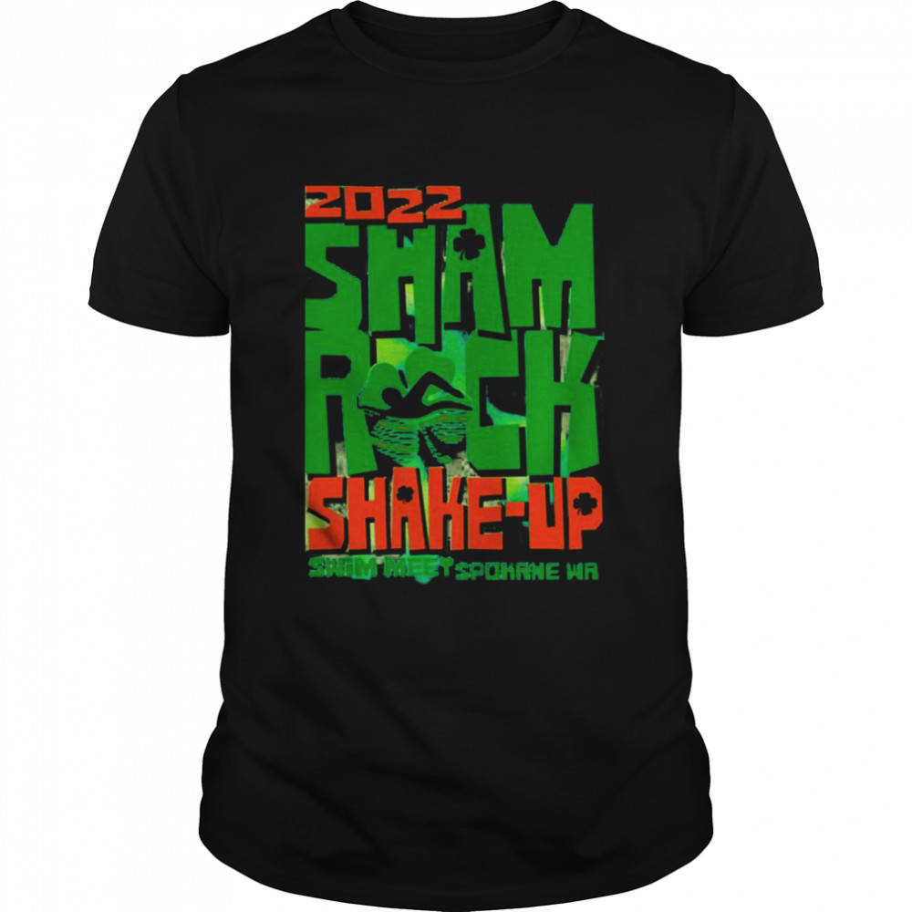 2022 Shamrock Shake-Up Swim Meet Spokane Wa T-Shirt