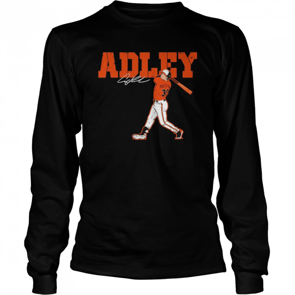 Adley Rutschman Baltimore Orioles Adley Swing signature shirt Long Sleeved T-shirt