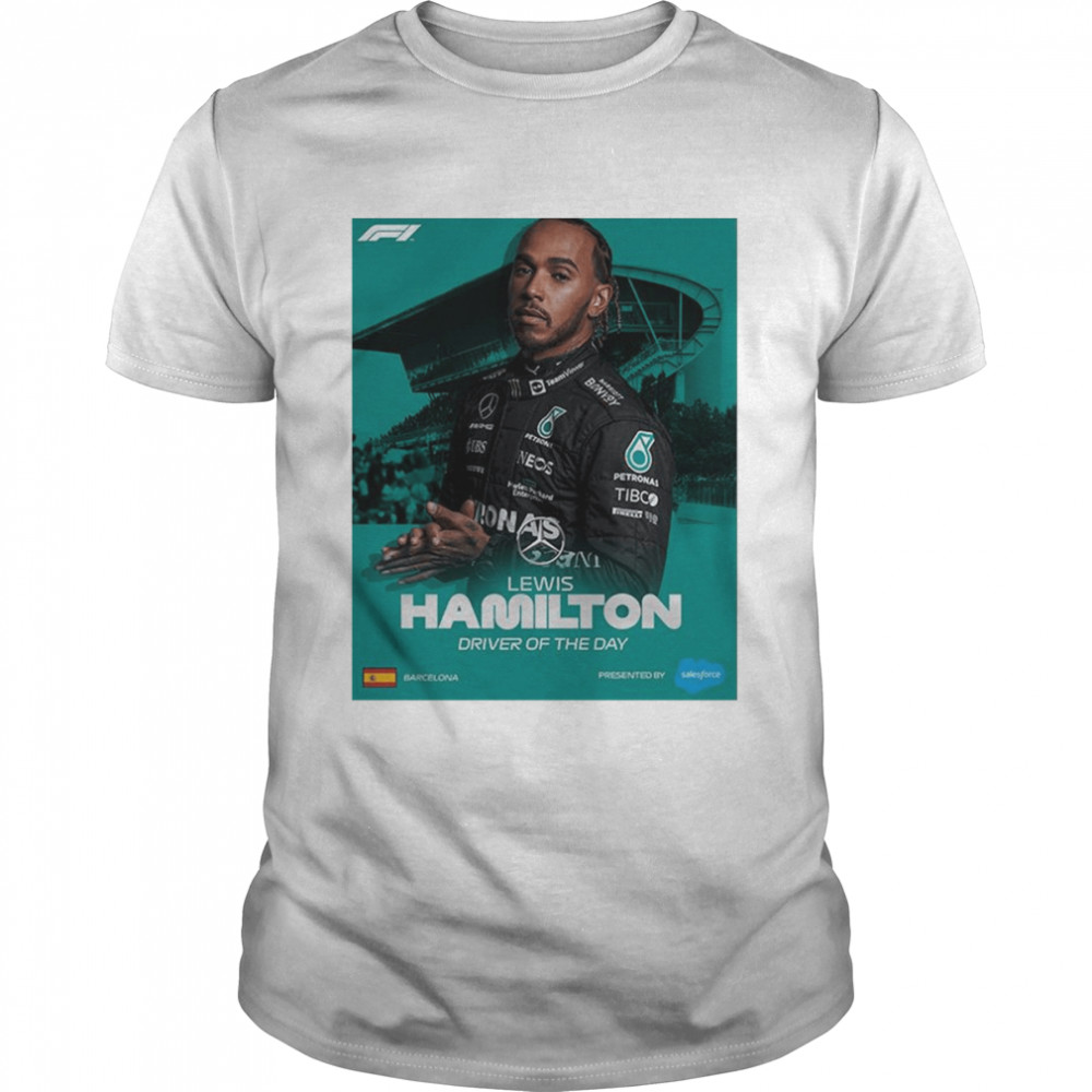 Lewis Hamilton Driver Of The Day Barcelona Spanish GP 2022 T-Shirt