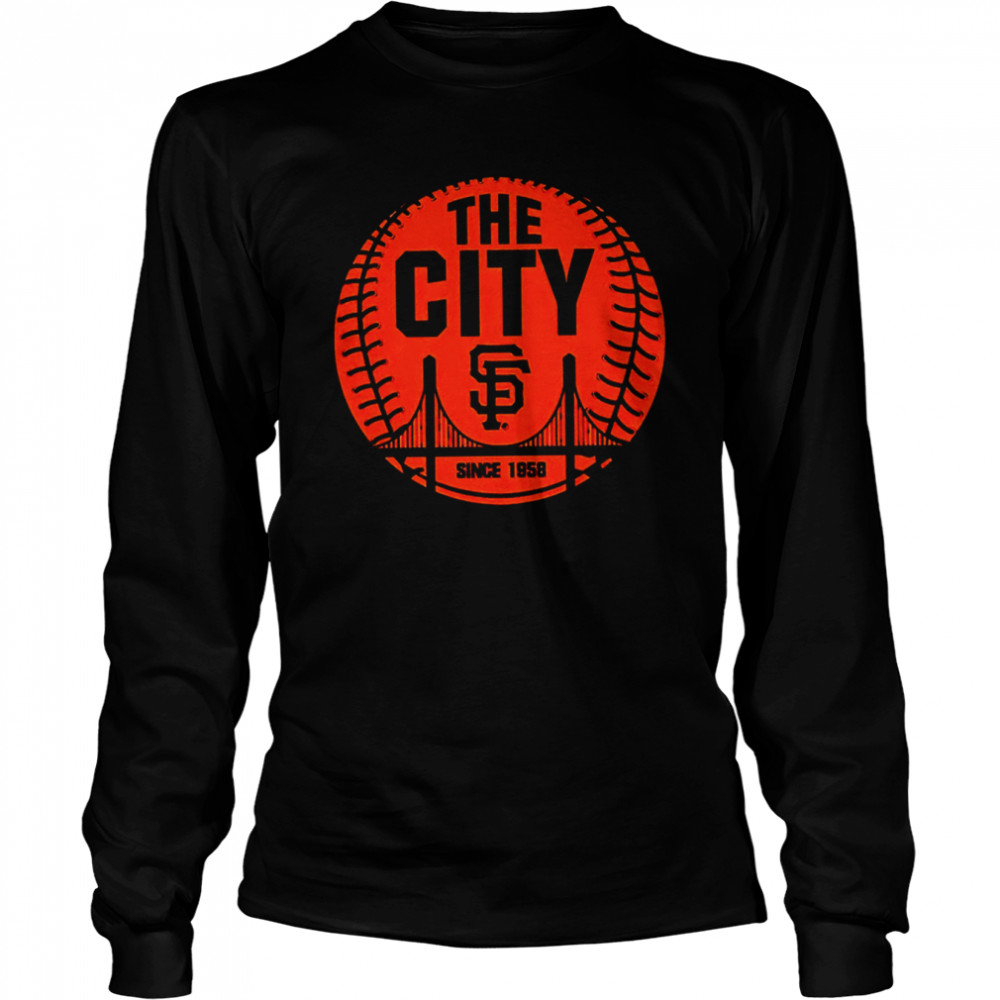 San Francisco Giants The City Ball since 1958 logo T-shirt Long Sleeved T-shirt