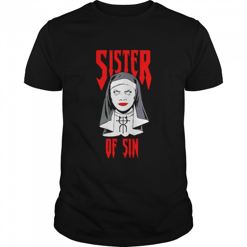 Sister Of Sin Ryzin shirt