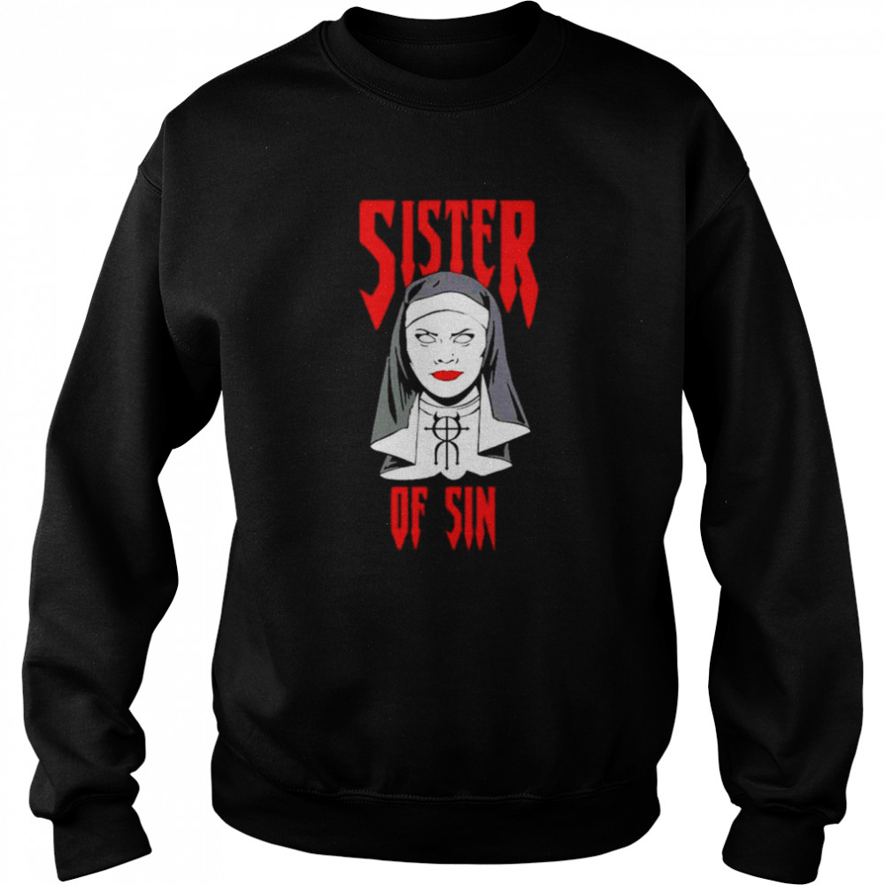 Sister Of Sin Ryzin shirt Unisex Sweatshirt