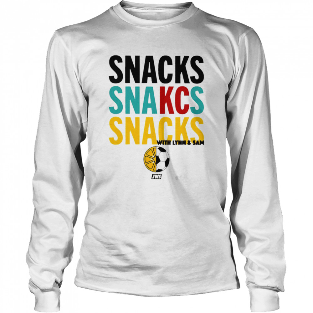 Snacks Snakcs Snacks With Lynn and Sam T-shirt Long Sleeved T-shirt