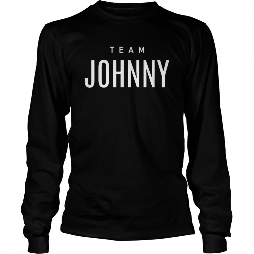 Team Johnny  Long Sleeved T-shirt