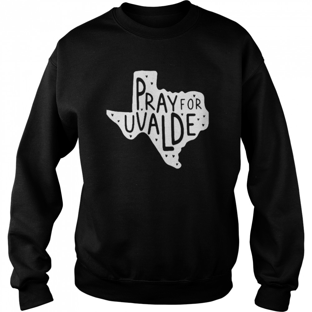Pray For Uvalde Texas  Unisex Sweatshirt