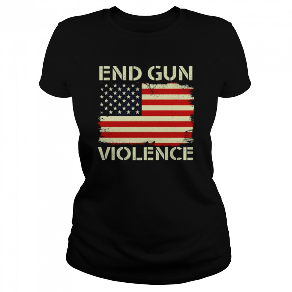 End gun violence stop gun violence uvalde American flag shirt Classic Women's T-shirt