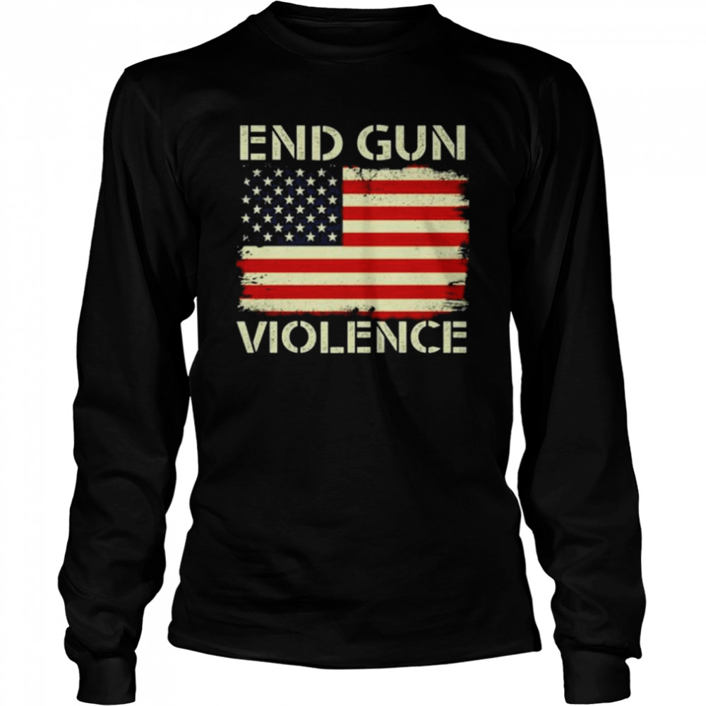 End gun violence stop gun violence uvalde American flag shirt Long Sleeved T-shirt