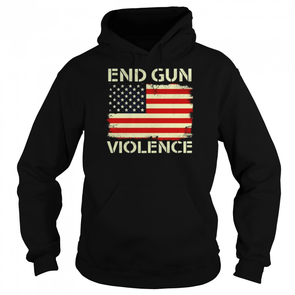End gun violence stop gun violence uvalde American flag shirt Unisex Hoodie