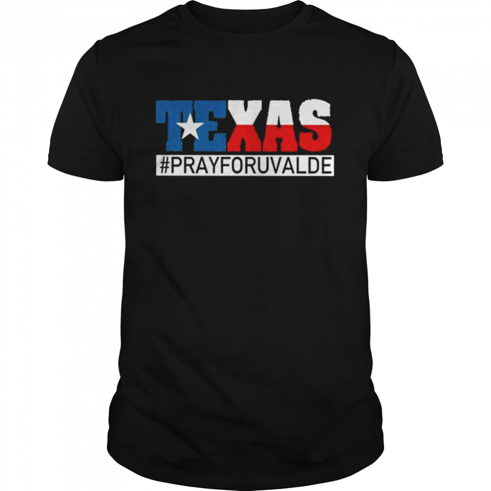 Pray For Uvalde Texas Strong Pray For Texas Protect Kids Not Gun Shirt