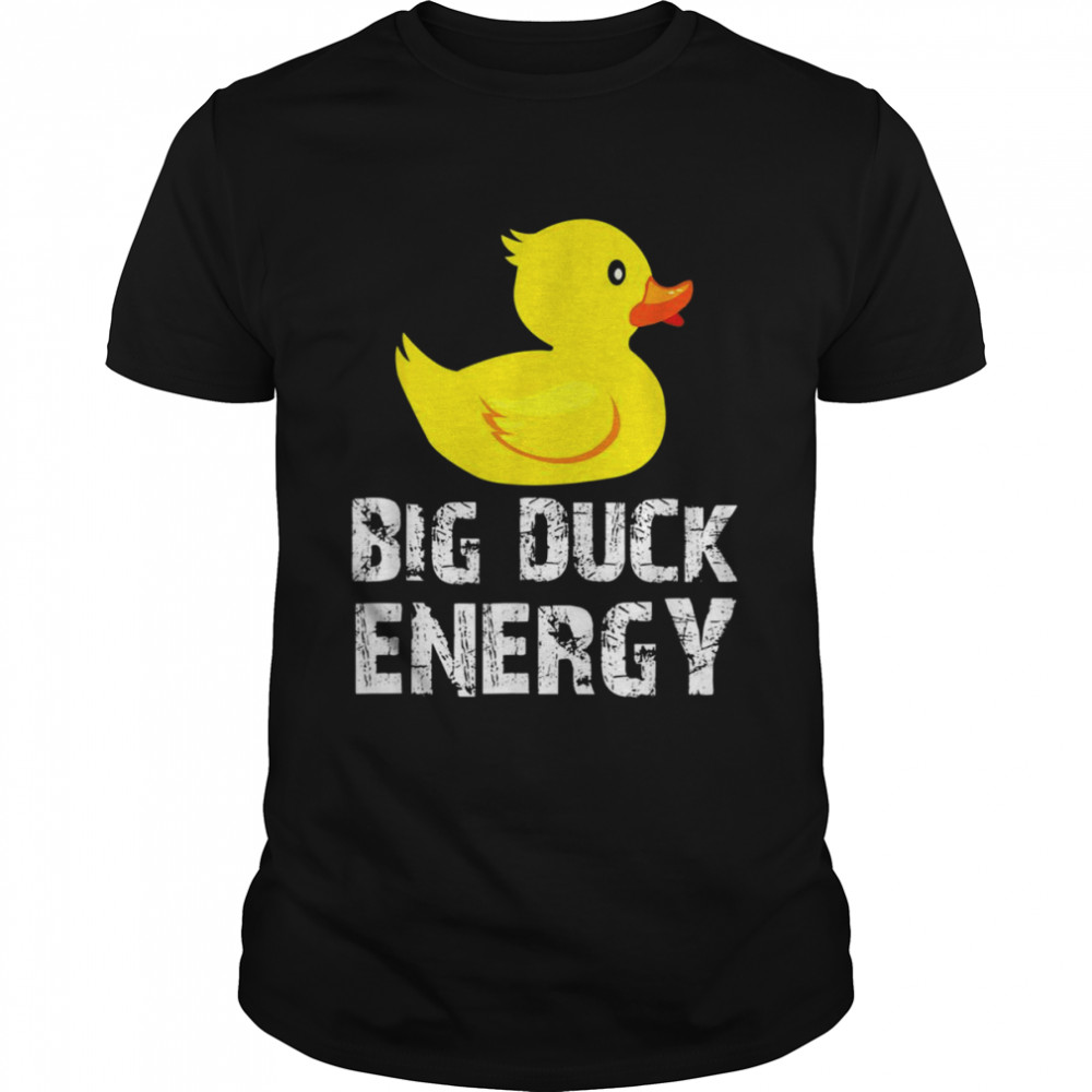 Big Duck Energy Yellow Rubber Duck Design  Classic Men's T-shirt