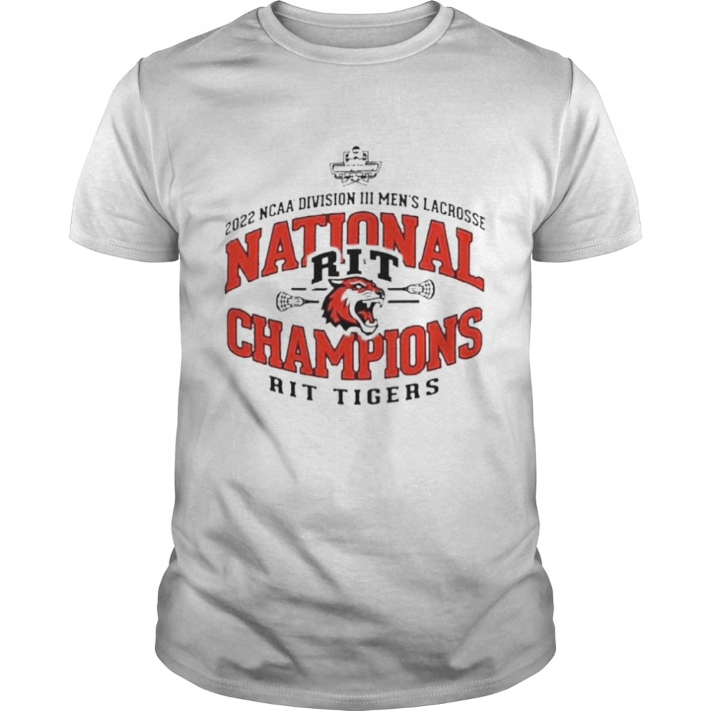 RIT Tigers NCAA Division III Men’s Lacrosse National Champions 2022 Shirt