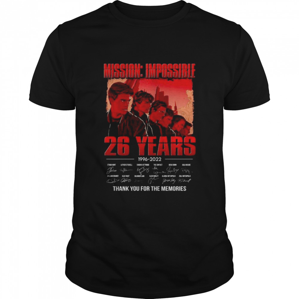 Mission Impossible 26 years 1996 2022 signatures thank you for the memories shirt Classic Men's T-shirt