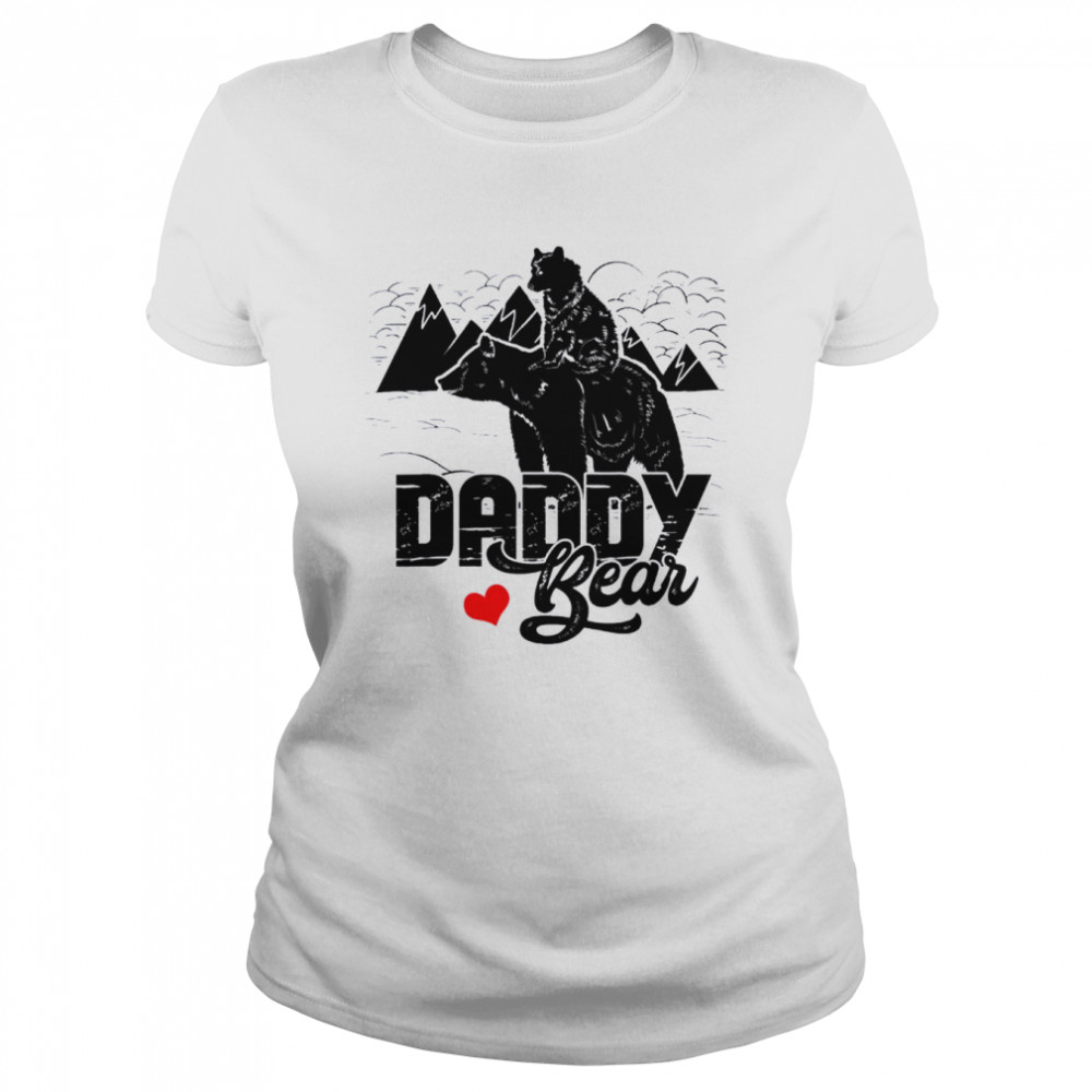 Daddy bear cute baby cub papa dad a pops father’s day cool shirt Classic Women's T-shirt