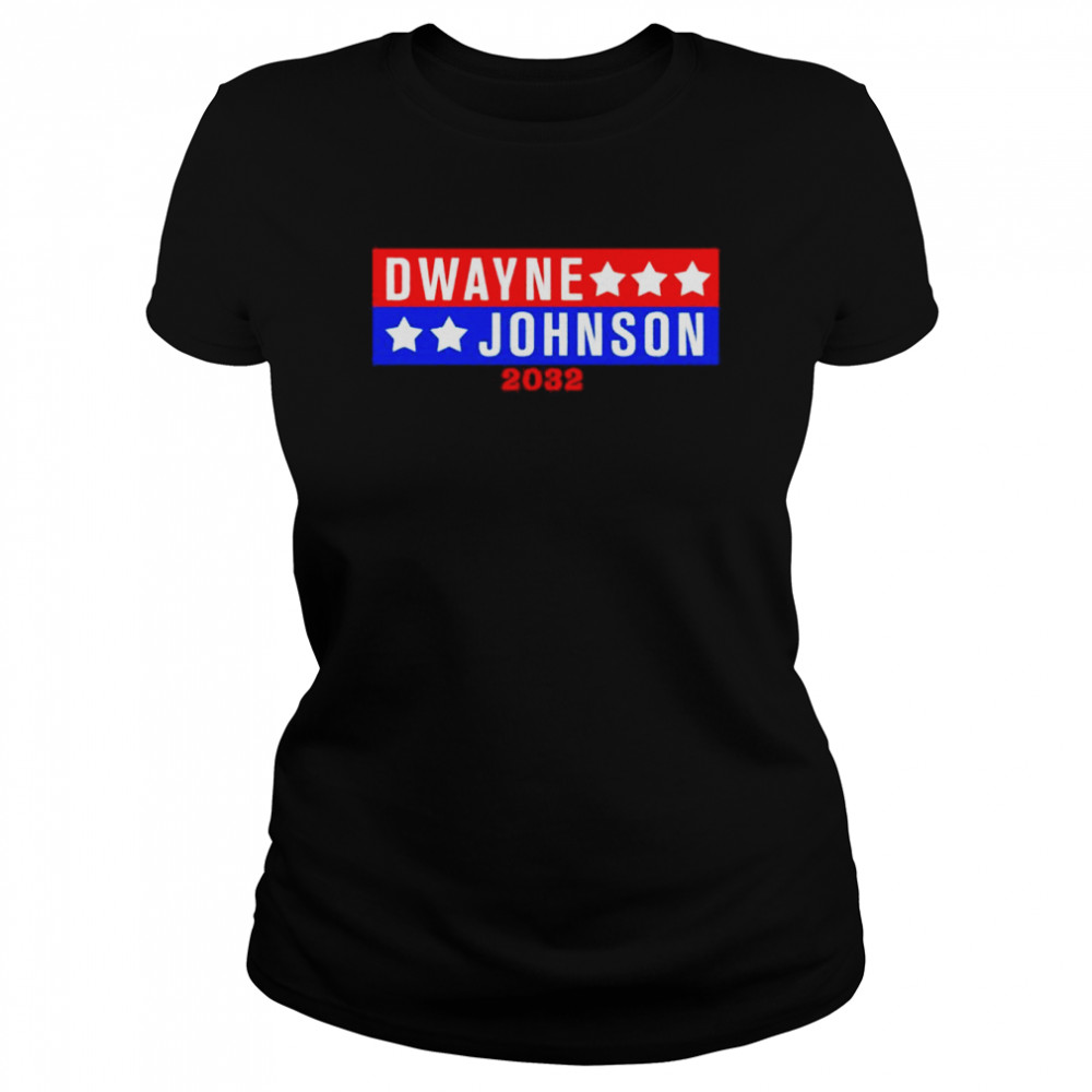 Dwayne Johnson For President 2032 T- Classic Women's T-shirt