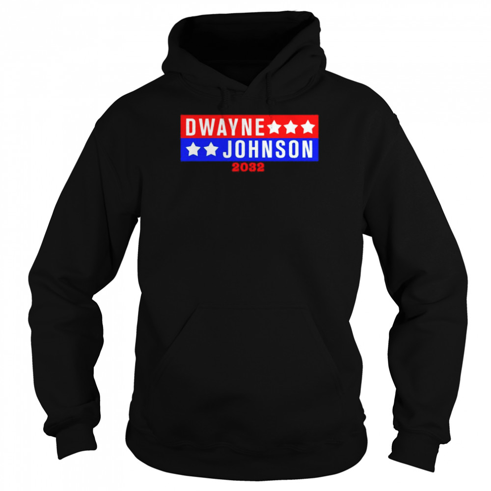 Dwayne Johnson For President 2032 T- Unisex Hoodie