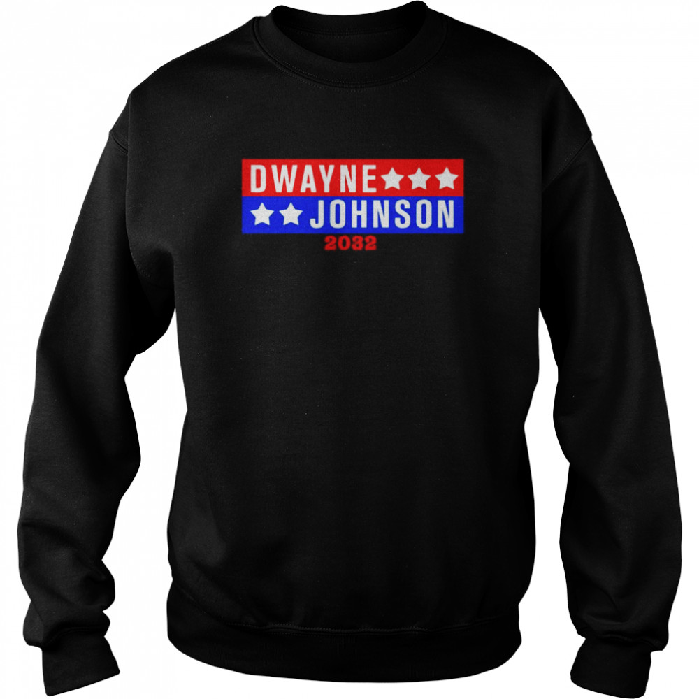 Dwayne Johnson For President 2032 T- Unisex Sweatshirt