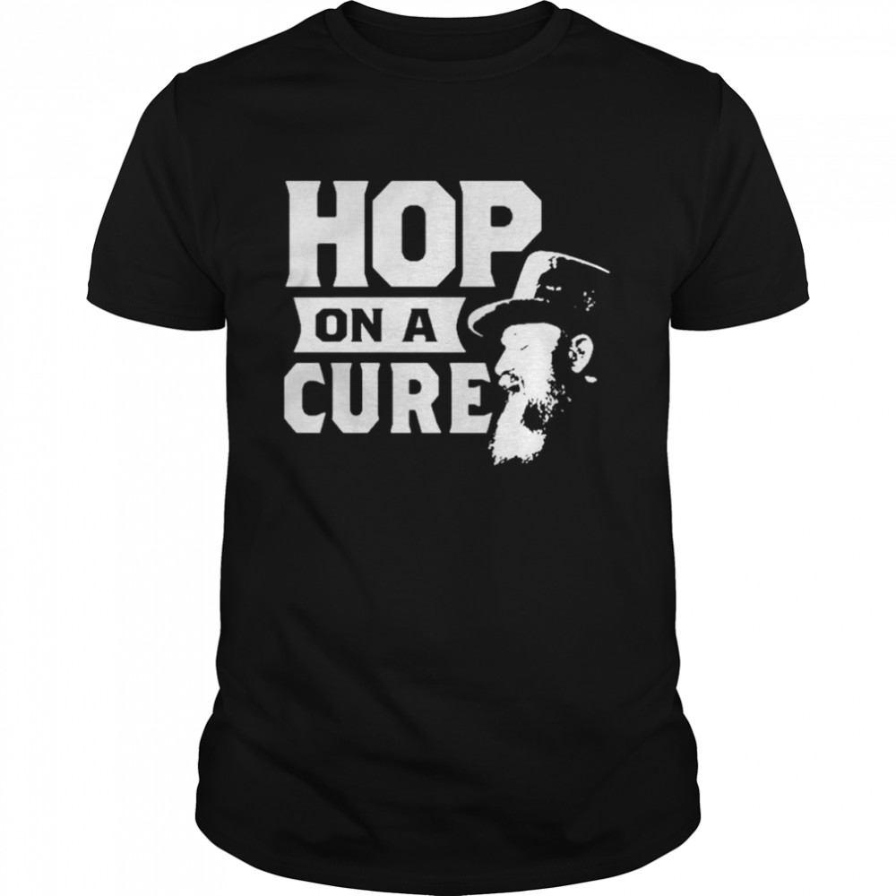 Hop on a cure shirt