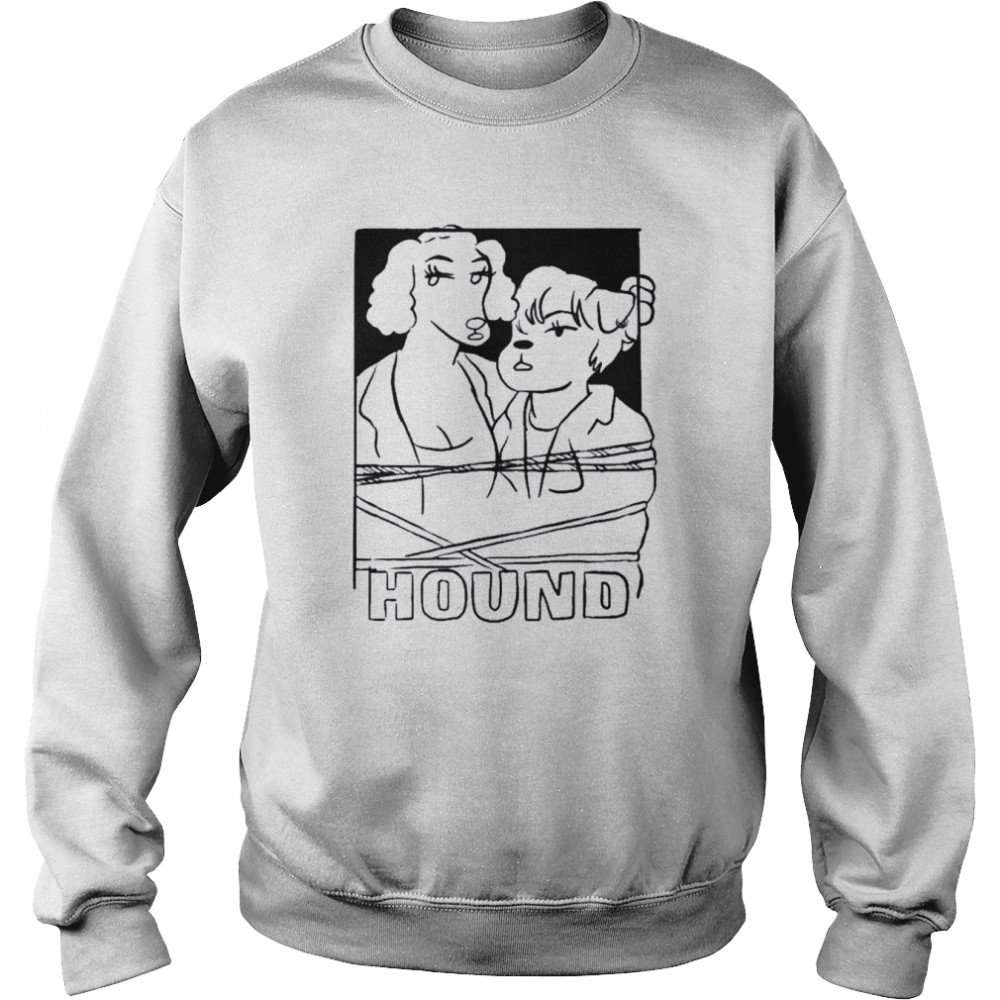 Hound  Unisex Sweatshirt
