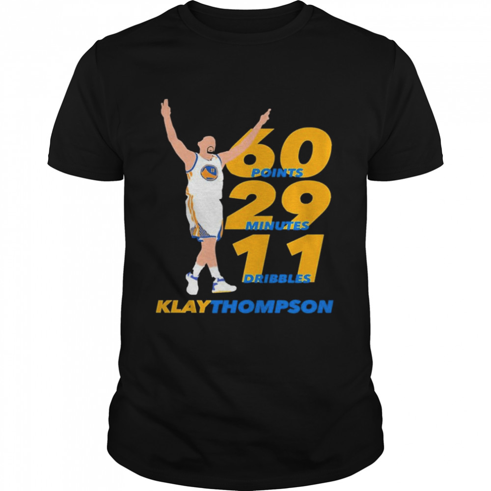 Klay Thompson 60 Points 29 Minutes 11 Dribbles Shirt