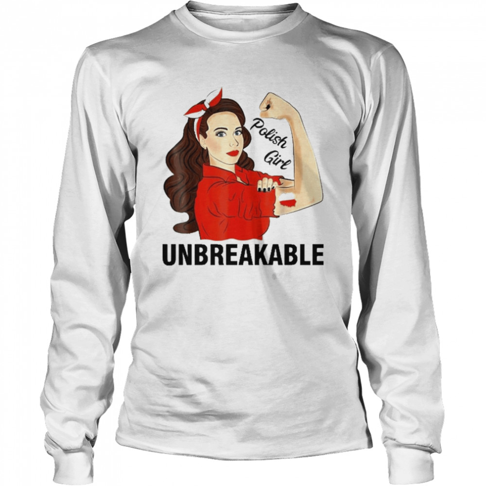 Polish Girl Unbreakable  Long Sleeved T-shirt