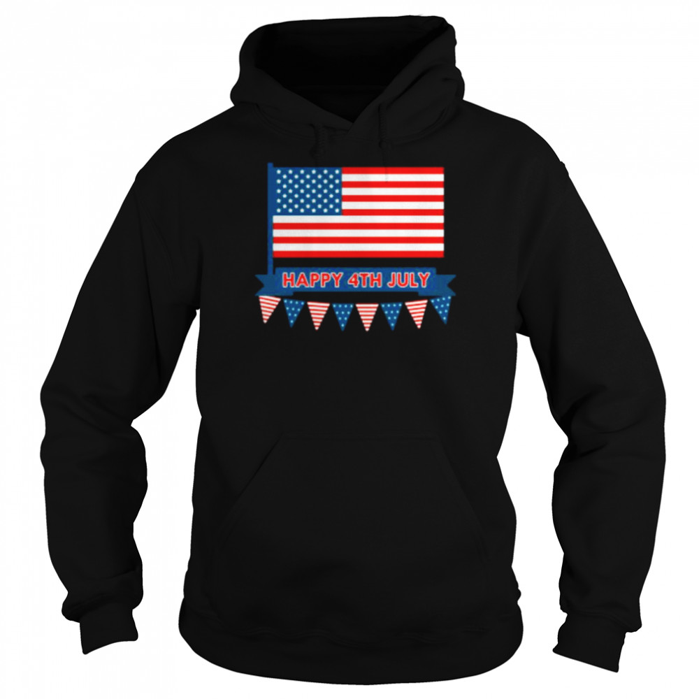 Happy Independence Day Happy 4th July T- Unisex Hoodie