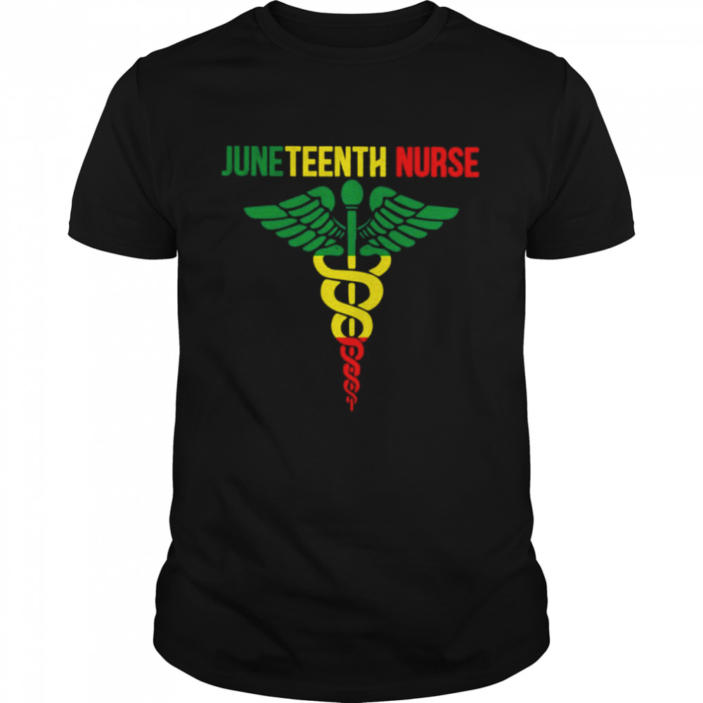 Juneteenth Nurse Shirt