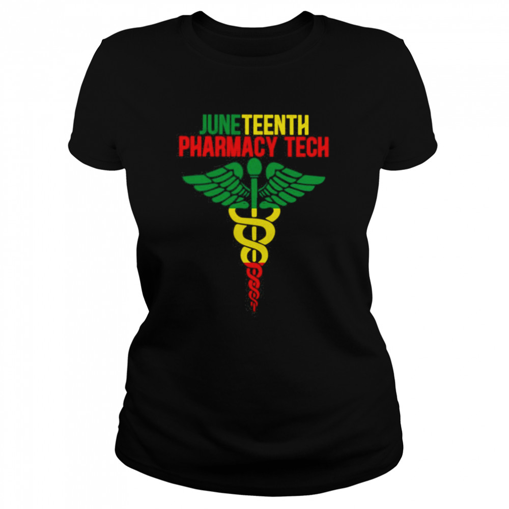 Juneteenth Pharmacy Tech  Classic Women's T-shirt