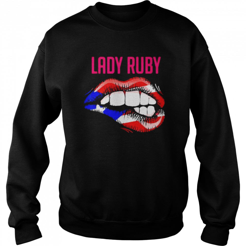 Lady Ruby T- Unisex Sweatshirt