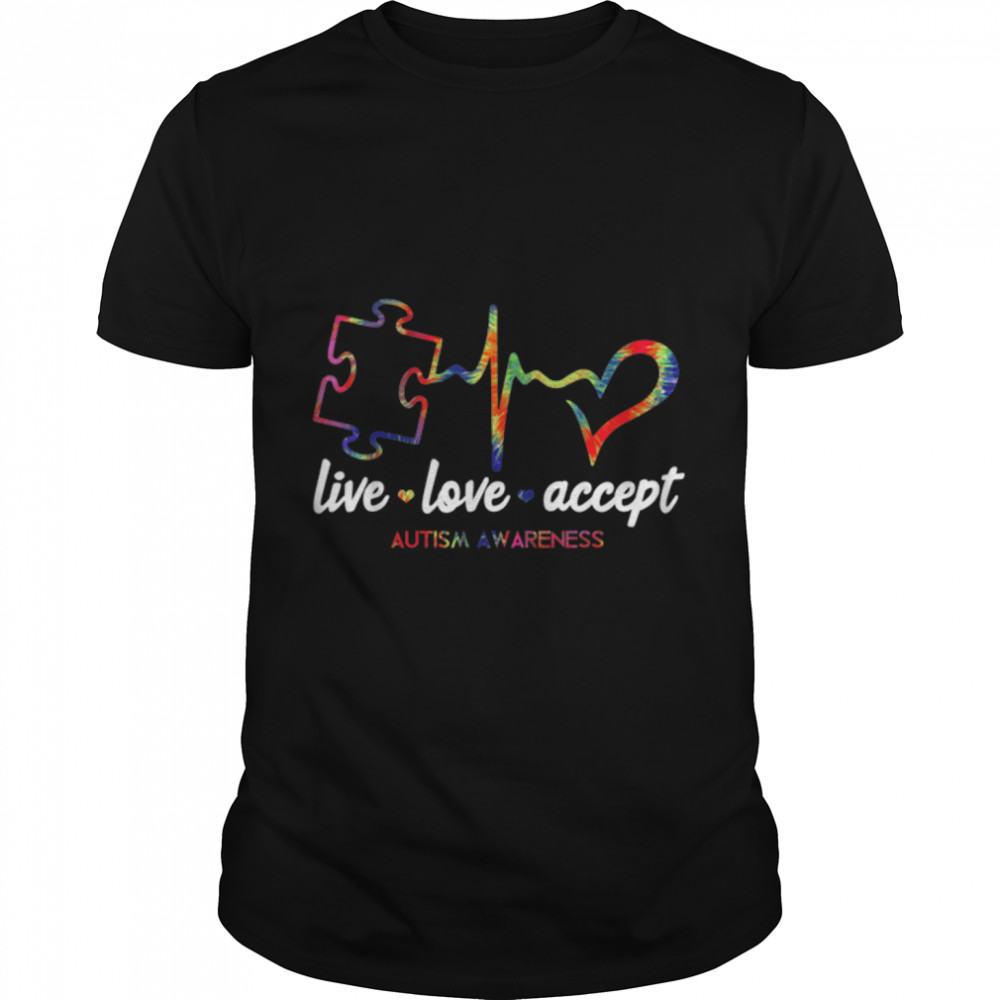 Live Love Accept Autism Awareness Tie Dye Autism Support T-Shirt B0B4LVJPBC