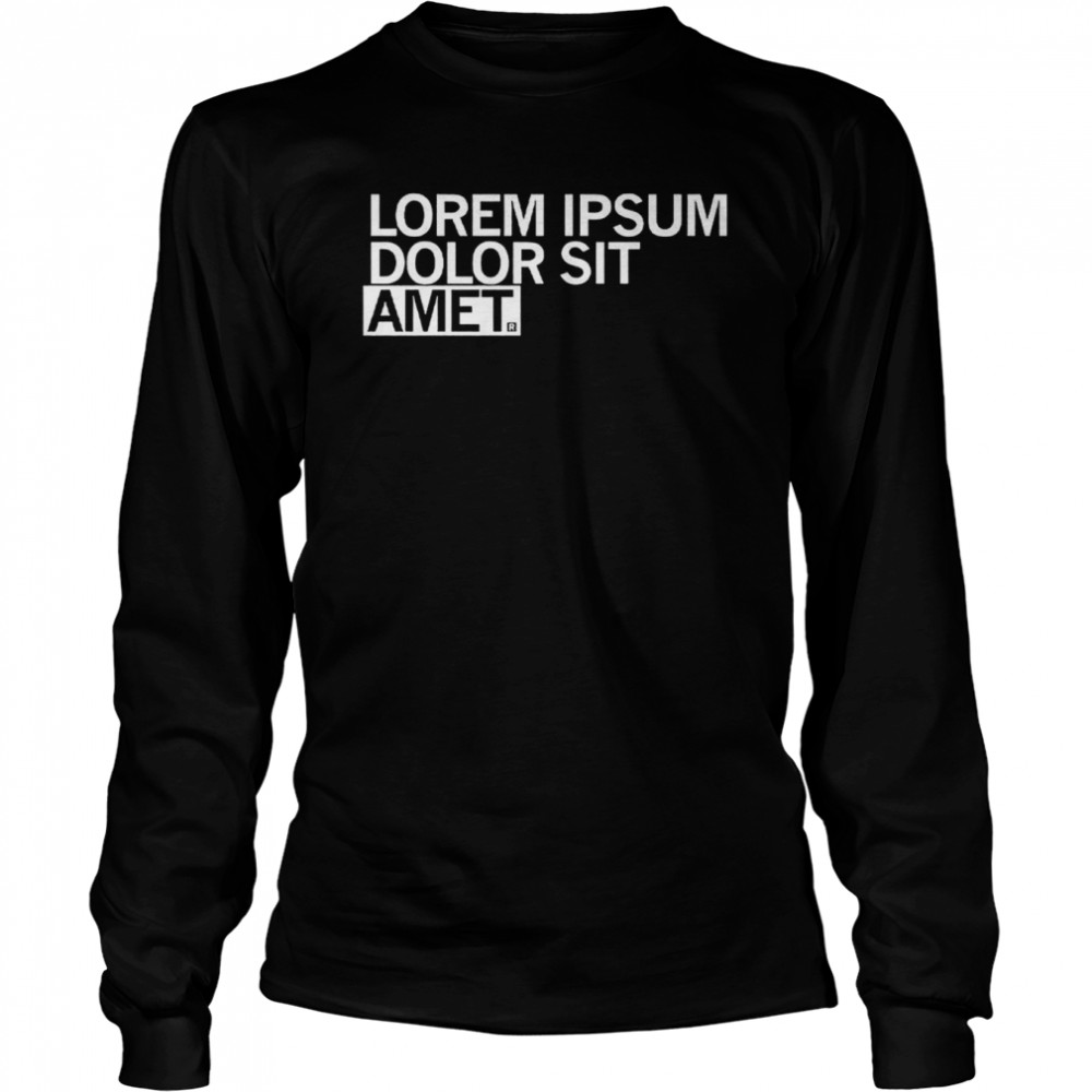 Lorem Ipsum Placeholder  Long Sleeved T-shirt