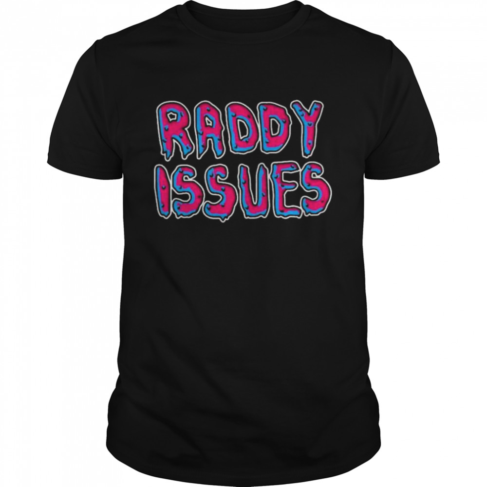 Raddy issues 2022 shirt