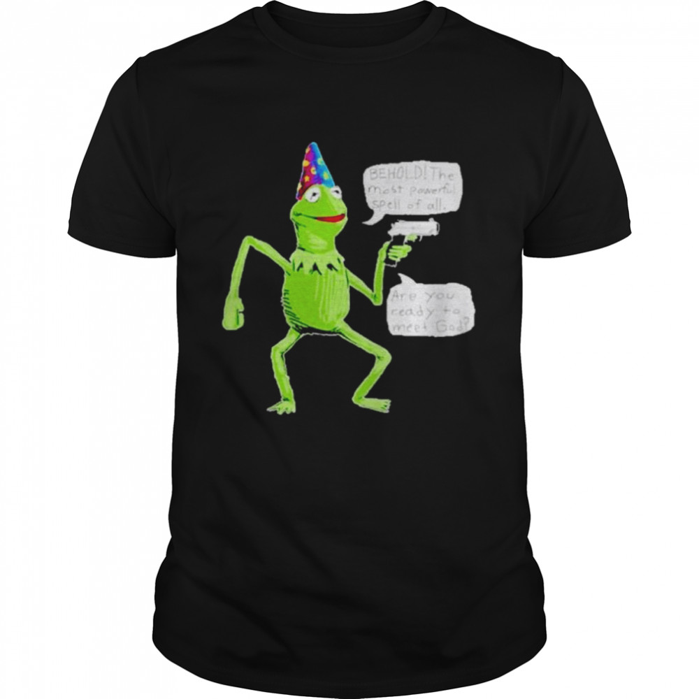 Yer A Wizard Kermit Funny Frog With Gun shirt