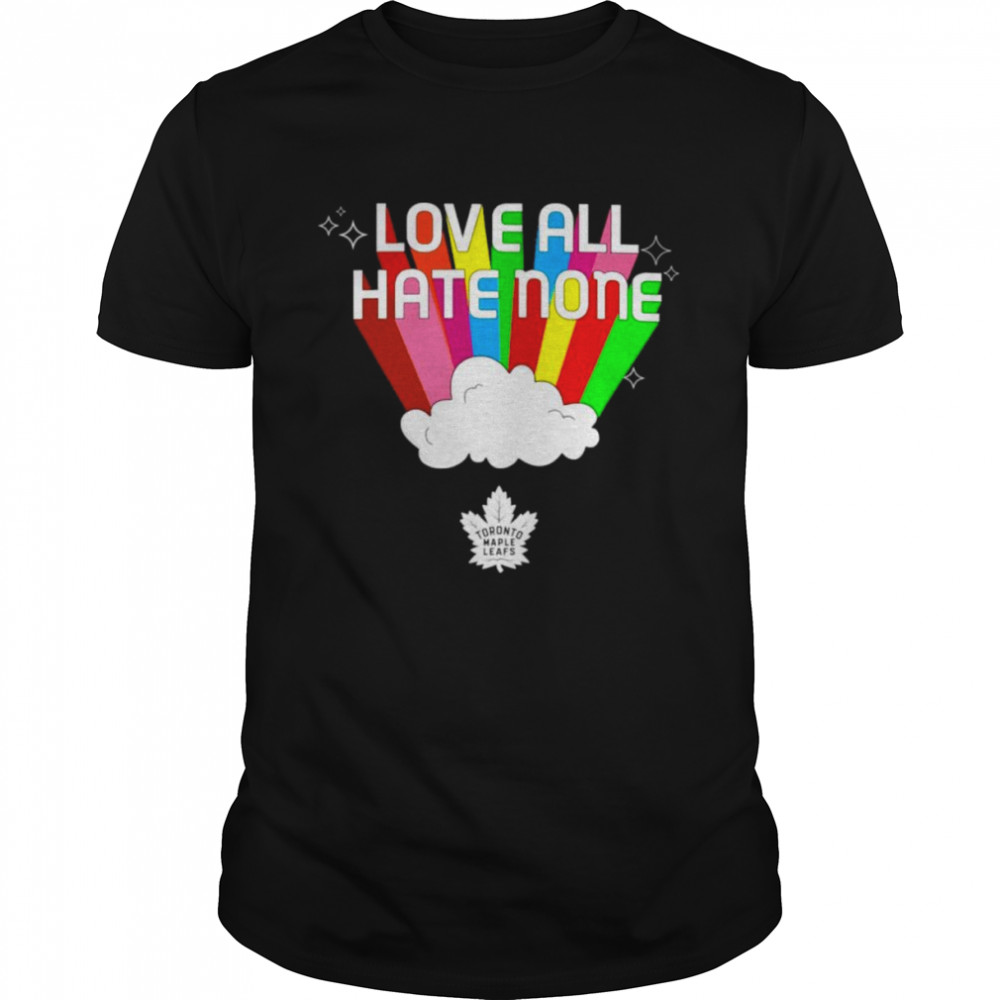 Love All Hate None Shirt