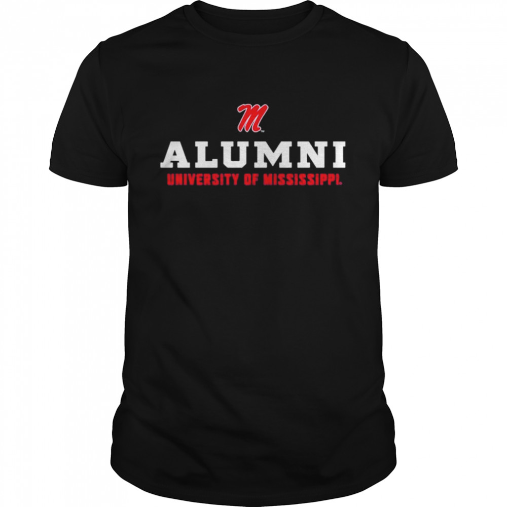 Ole miss alumni university of mississippi shirt