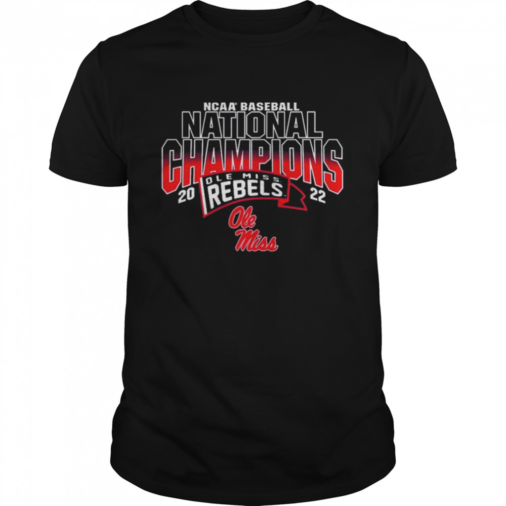 Ole Miss Rebels 2022 NCAA CWS Baseball Solo Blast National Champions shirt