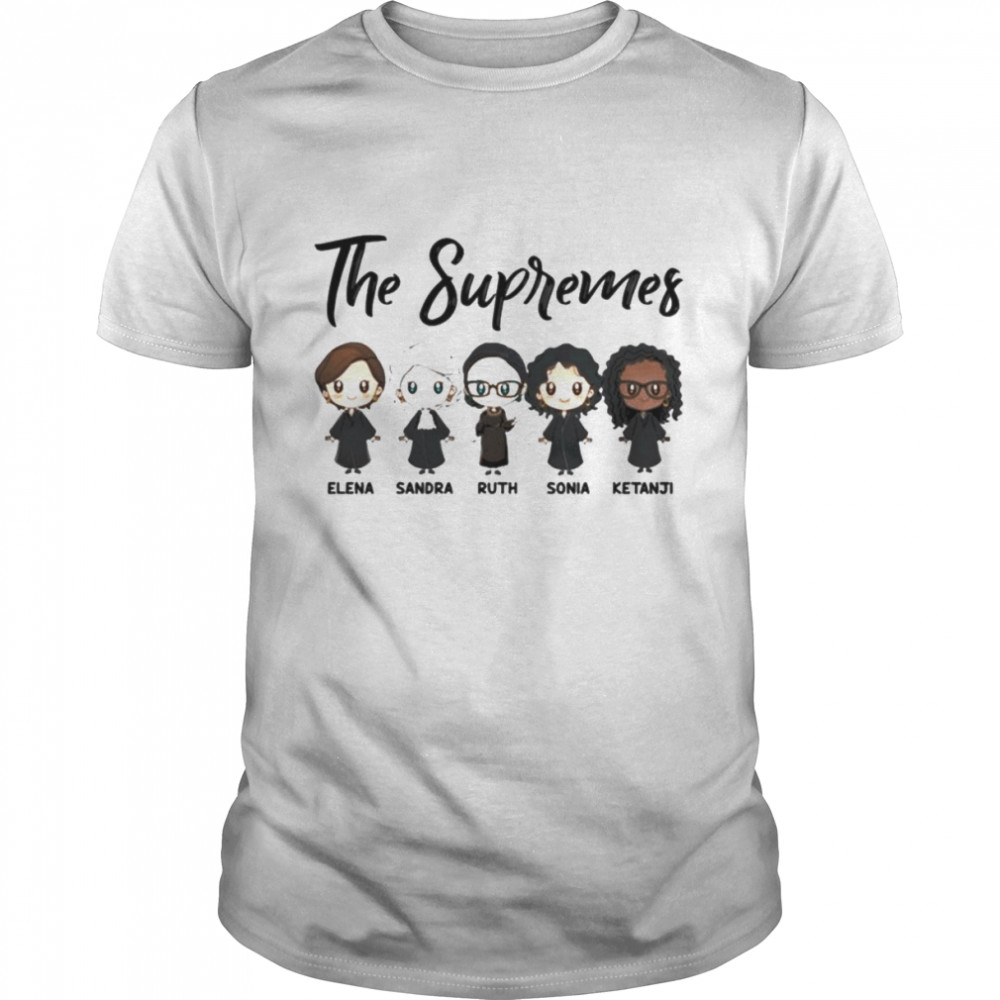 The Supremes Ketanji Brown Jackson Rbg Sotomayor Cute unisex T-Shirt