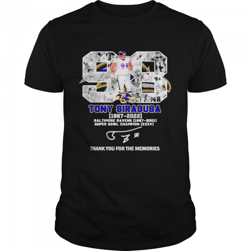 Tony Siragusa 1967-2022 Baltimore Ravens thank you for the memories signatures shirt