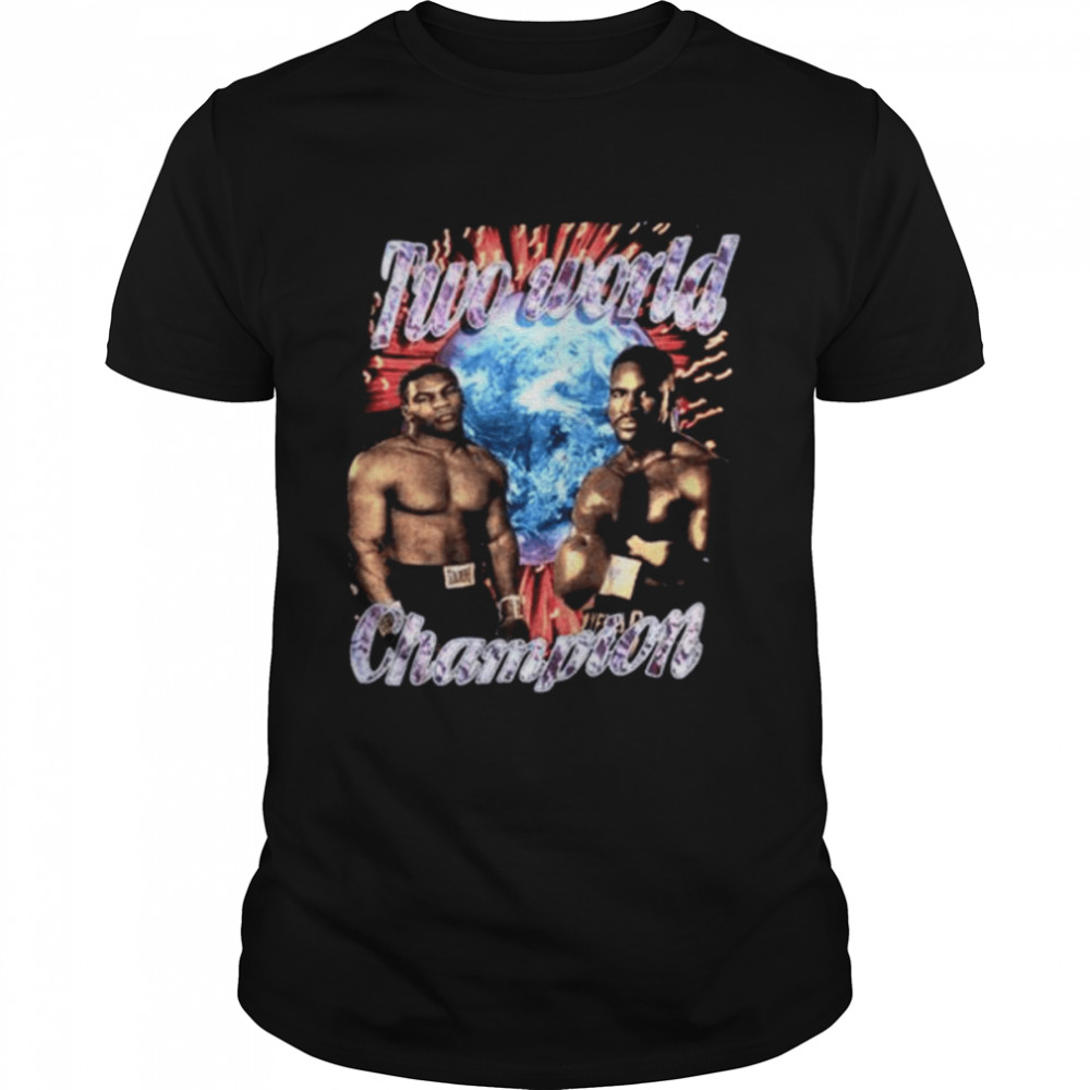 Two World Champion Mike Tyson shirt