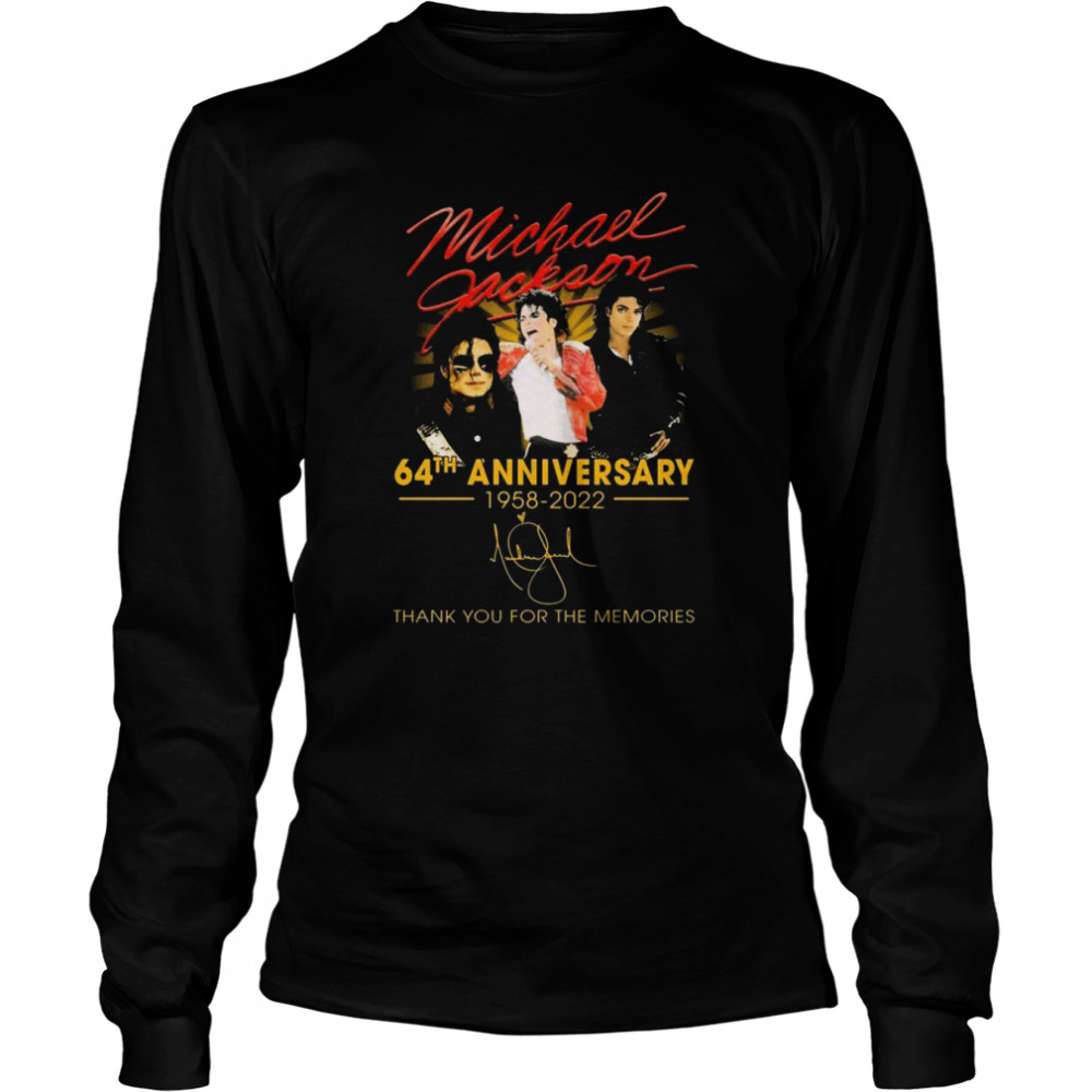 Michael Jackson 64th Anniversary 1958-2022 Signatures Thank You For The Memories  Long Sleeved T-shirt